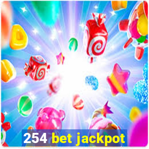 254 bet jackpot